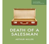 Arthur Miller Oxford Playscripts: Death of a Salesman Paperback Book Arthur Miller Multicolor