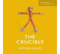 Arthur Miller Oxford Playscripts: The Crucible Paperback Book Arthur Miller Multicolor