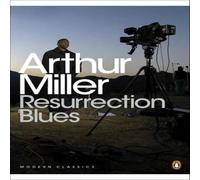 Arthur Miller Resurrection Blues Paperback Book Arthur Miller Multicolor