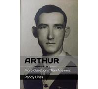 ARTHUR: More Questions Than Answers