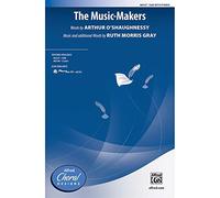 Arthur O'Shaughnessy,Ruth Morris Gray: The Music Makers