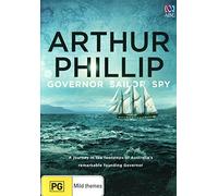 Arthur Phillip Governor, Sailor, Spy [NON-UK Format / Region 4 Import - Australia]