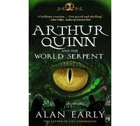 Arthur Quinn and the World Serpent (The Father of Lies Chronicles): 1
