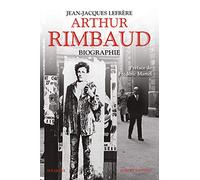 Arthur Rimbaud - Biographie