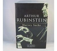 Arthur Rubinstein: A Life