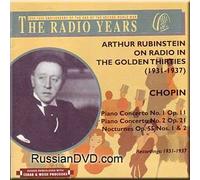 Arthur Rubinstein - Chopin - Arthur Rubinstein on Radio in the Golden Thirties