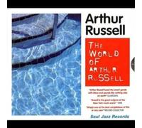 Arthur Russell - The World Of Arthur Russell