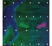 Arthur Russell - Arthur Russell-World Of Echo
