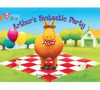 Arthur’s Fantastic Party: A fun story about Arthur’s fantastic party. (Collins Big Cat)