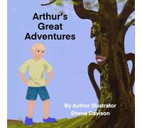 Arthur’s Imaginary Adventures