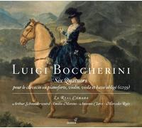 Arthur Schoonderwoerd; La REal CAmara - Luigi Boccherini - Six Quatuors Op. 26