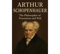 Arthur Schopenhauer: Arthur Schopenhauer