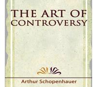 Arthur Schopenhauer The Art of Controversy - 1921 Paperback Book Arthur Schopenhauer Multicolor