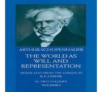 Arthur Schopenhauer World as Will & Representation, Vol. 1 Paperback Book Arthur Schopenhauer Multicolor