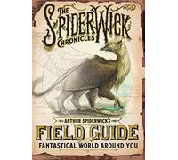 Arthur Spiderwick's Field Guide to the Fantastical