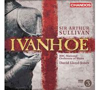 Arthur Sullivan: Ivanhoe