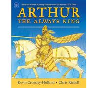 Arthur: The Always King