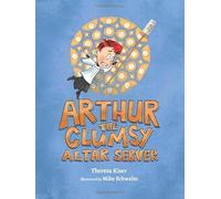 Arthur the Clumsy Altar Server