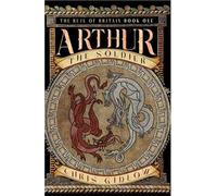 Arthur: The Soldier