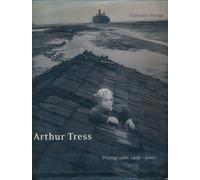 Arthur Tress: Fantastic Voyage - Photographs 1955-2000