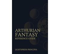 Arthurian Fantasy (Principia Fantasy)