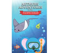 Arthur's Adventures: In the Pacific ocean