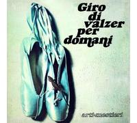 Arti E Mestieri - Giro Di Valzer Per Domani