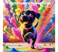 Artichoke's Colorful Holi Adventure (Artichoke's Adventures)