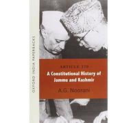 Article 370: A Constitutional History of Jammu and Kashmir OIP