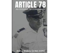 Article 78: An Ossining, NY Conspiracy