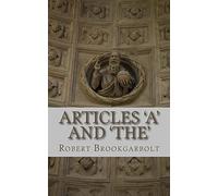 Articles 'A' and 'THE': A right-hand grammar guide to definite and indefinite articles of the English language
