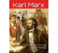 Articles from Die Neue Rheinische Zeitung, 1848-1849: The Revolutionary Journalism of Marx and Engels (Marxism Made Cheap)