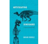 Articulating Dinosaurs: A Political Anthropology