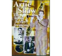 Artie Shaw-Band Keeps Swinging [DVD]