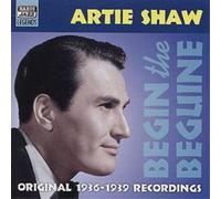 Artie Shaw Begin the Beguine (Original Recordings 1936-1939) (CD) (US IMPORT)