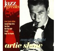 Artie Shaw - Non-Stop Flight (Jazz Greats Volume 16)