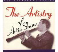 Artie Shaw - The Artistry of Artie Shaw