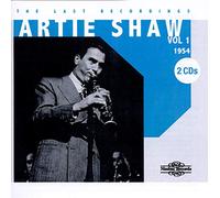 Artie Shaw - The Last Recordings, Vol. 1