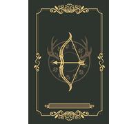 Artifact Chronicles - The Ranger's Journal: A Class-Specific TTRPG Notebook (140 Pages, Session Notes & Character Tracking)