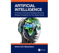 Artificial Intelligence : A Driver of Inclusive Development and Shared Prosperity for the Global South