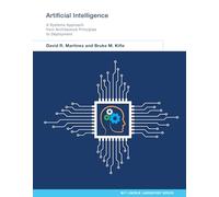 Artificial Intelligence: A Systems Approach from Architecture Principles to Deployment (Mit Lincoln Laboratory)