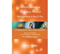 Artificial Intelligence Accounting: Financial Management in the AI Era