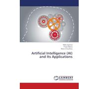 Artificial Intelligence (AI) and Its Applications