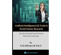 Artificial Intelligence(AI) Tools in Social Science Research: Transforming the Social Science Research Landscape