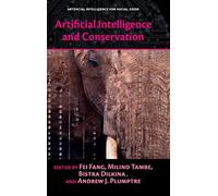 Artificial Intelligence and Conservation (Artificial Intelligence for Social Good)