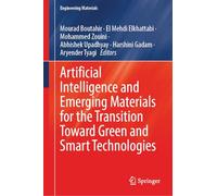 Artificial Intelligence and Emerging Materials for the Transition Toward Green and Smart Technologies (Engineering Materials)