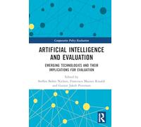 Artificial Intelligence and Evaluation: Emerging Technologies and Their Implications for Evaluation (Comparative Policy Evaluation)