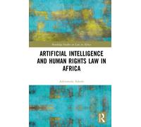 Artificial Intelligence and Human Rights Law in Africa
