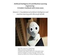 Artificial Intelligence and Machine Learning Engineering - A modern textbook with practical cases