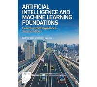 Artificial Intelligence and Machine Learning Foundations: Learning from experience